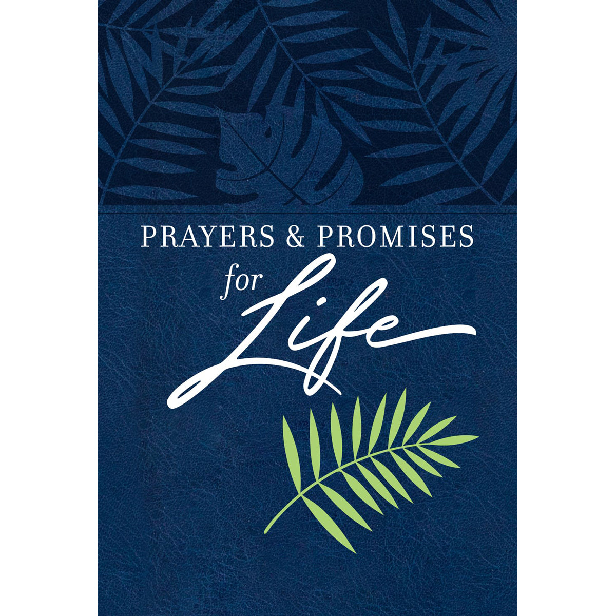 Prayers & Promises For Life (Imitation Leather)