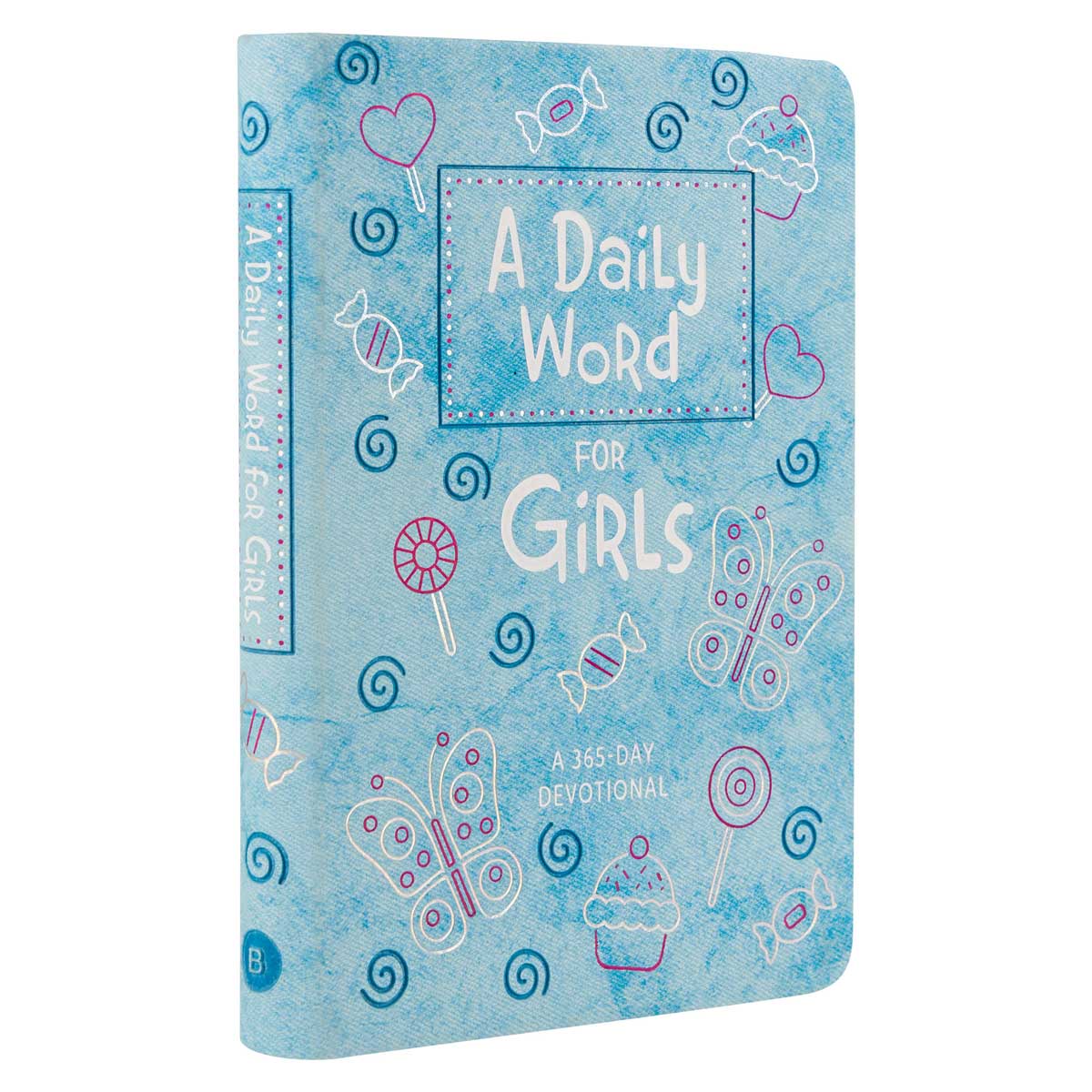 A Daily Word For Girls: 365-Day Devotional (Imitation Leather)