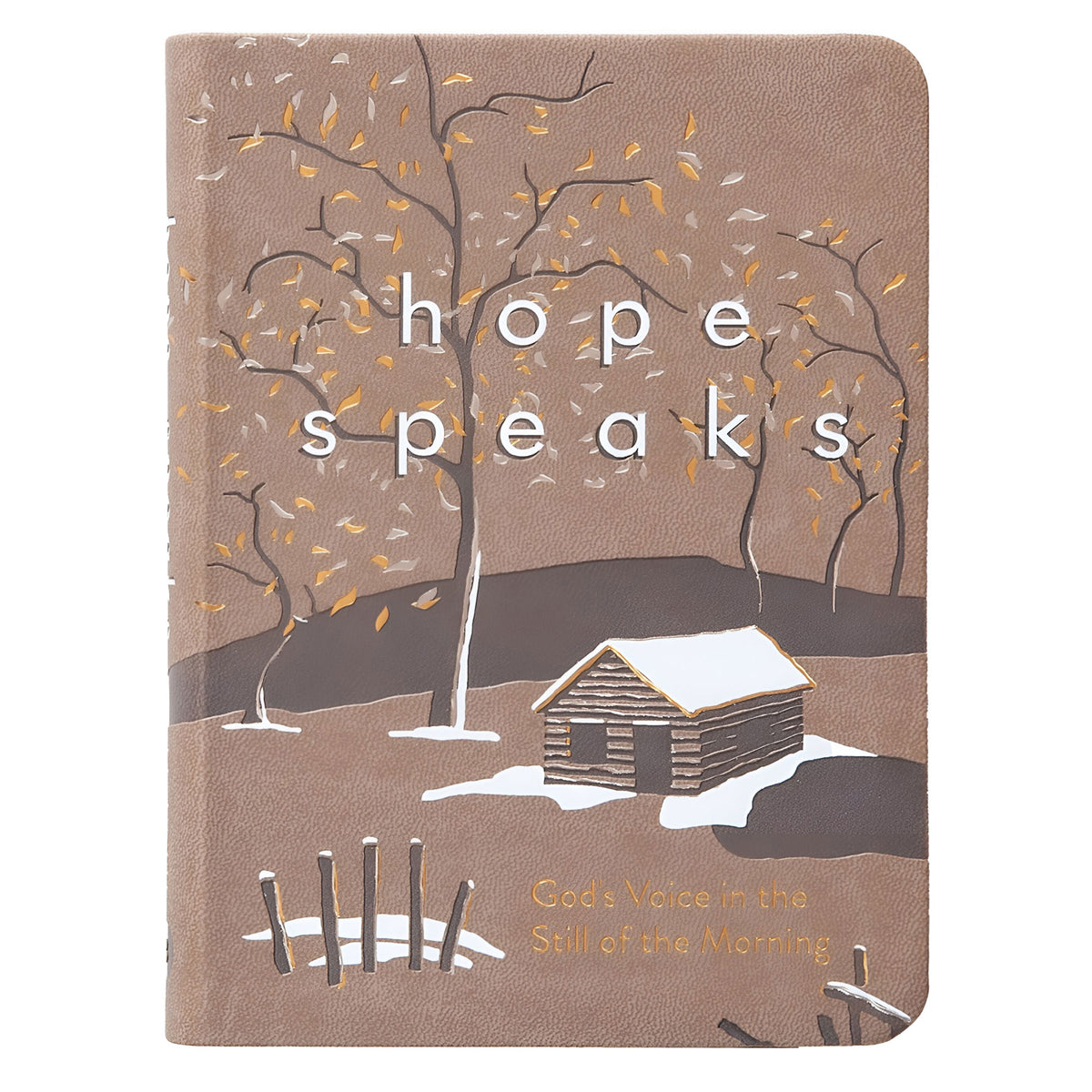 Hope Speaks: God's Voice in the Still of the Morning (Imitation Leather)