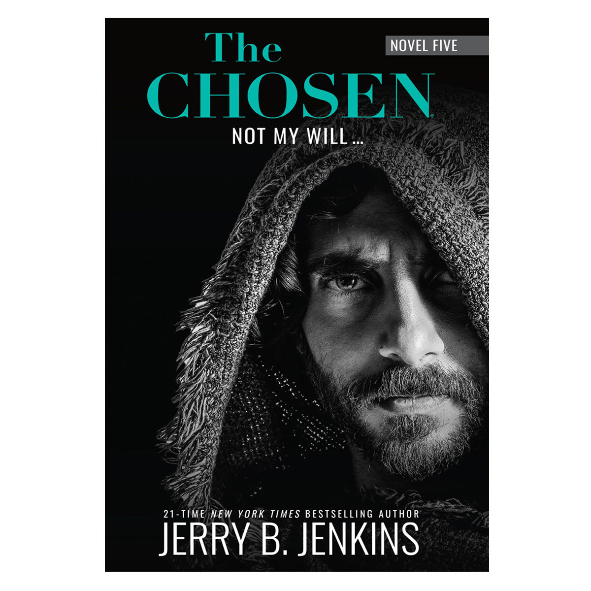 The Chosen 5: Not My Will... (Paperback)