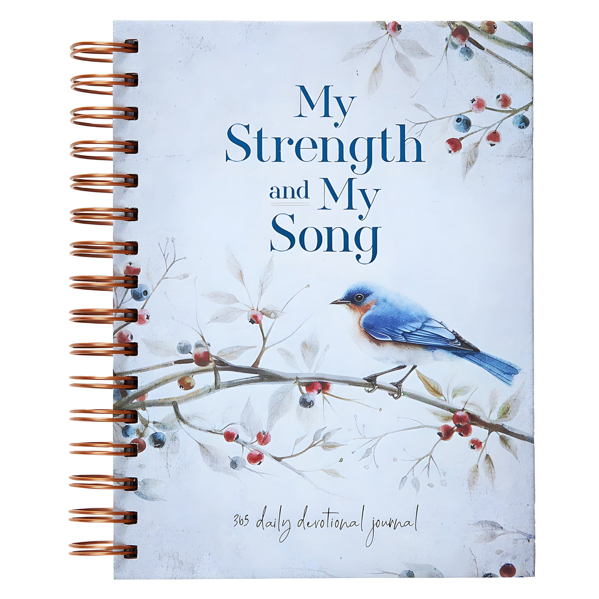 My Strength and My Song: 365 Daily Devotional Journal (Spiral-Bound)