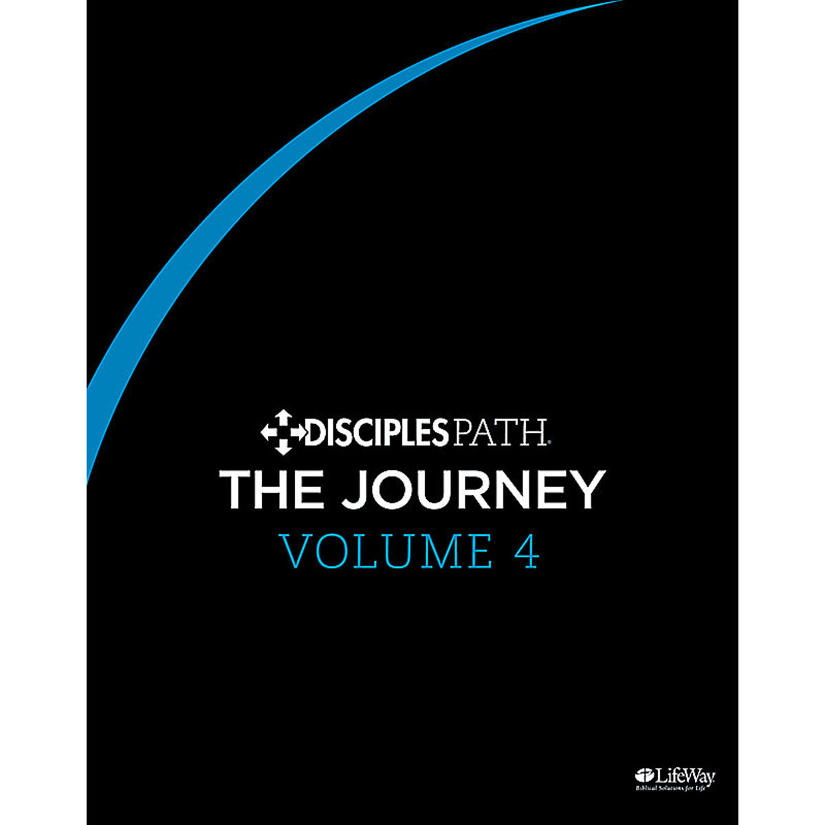 Disciples Path The Journey Vol 4 (Paperback)