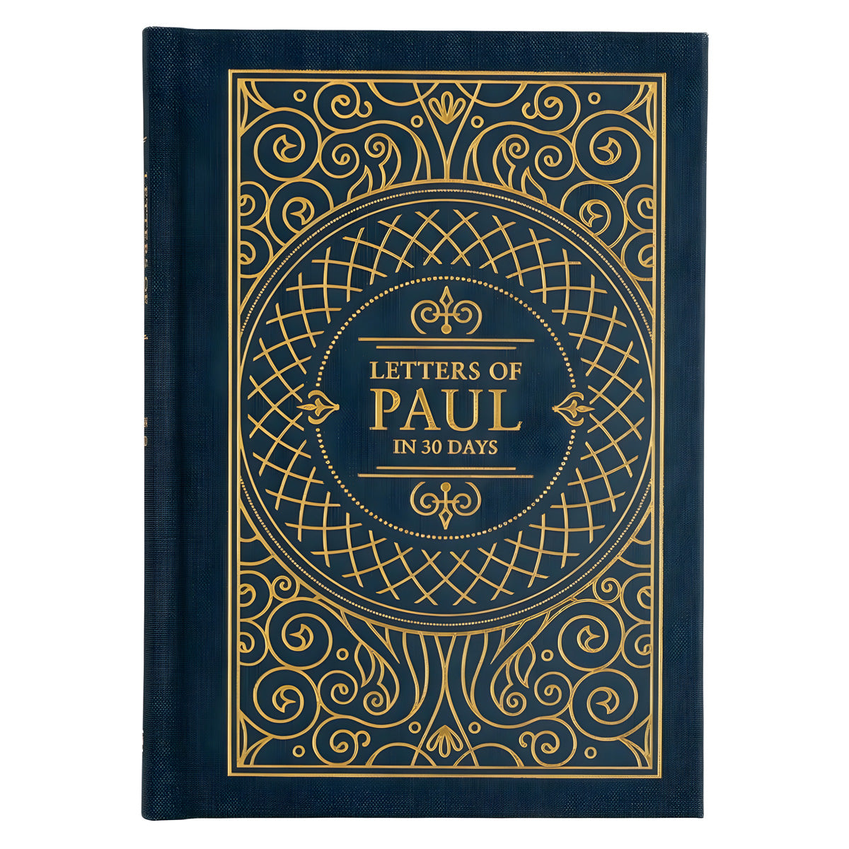 Letters of Paul in 30 Days: CSB Edition - In 30 Days (Hardcover)