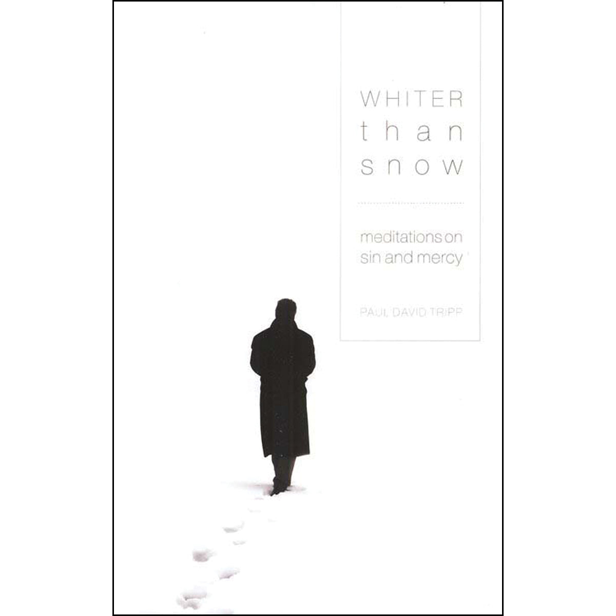 Whiter Than Snow: Meditations On Sin And Mercy (Paperback)