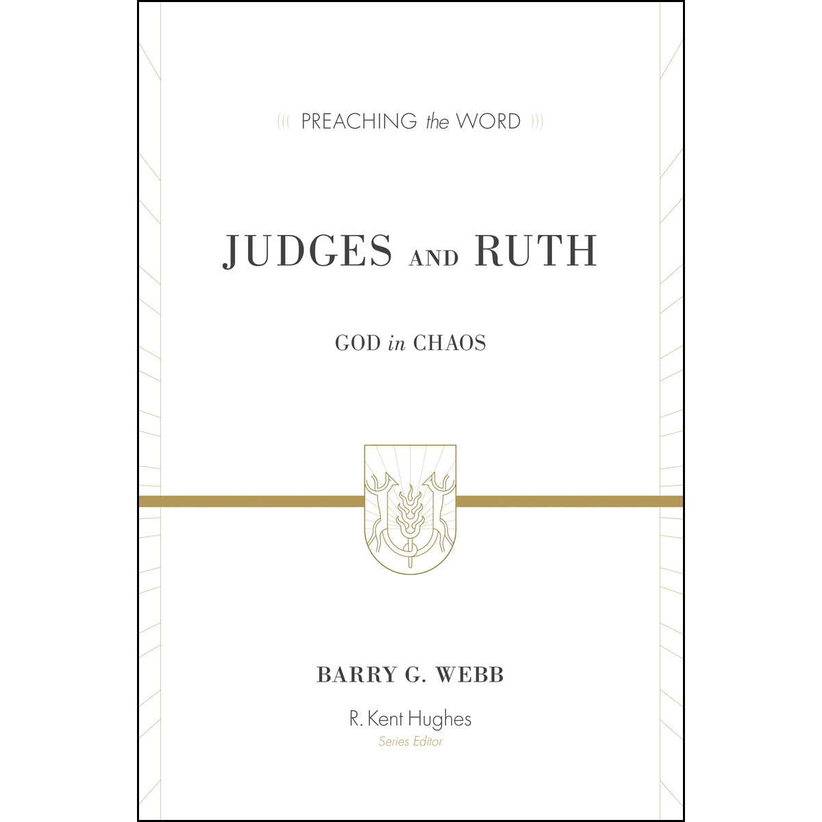 Judges And Ruth (Preaching The Word)(Hardcover)