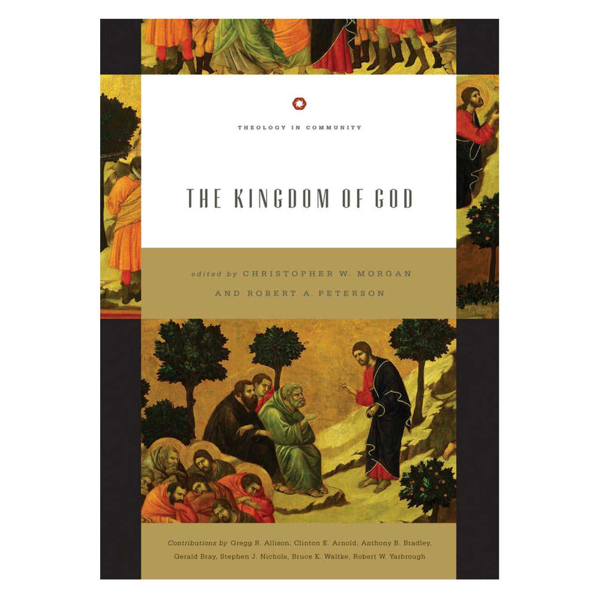 The Kingdom of God - Theology in Community (Paperback)