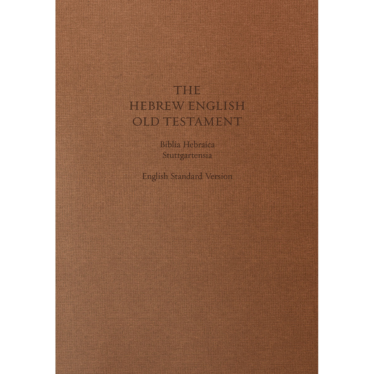 ESV Hebrew-English Old Testament (Hardcover)