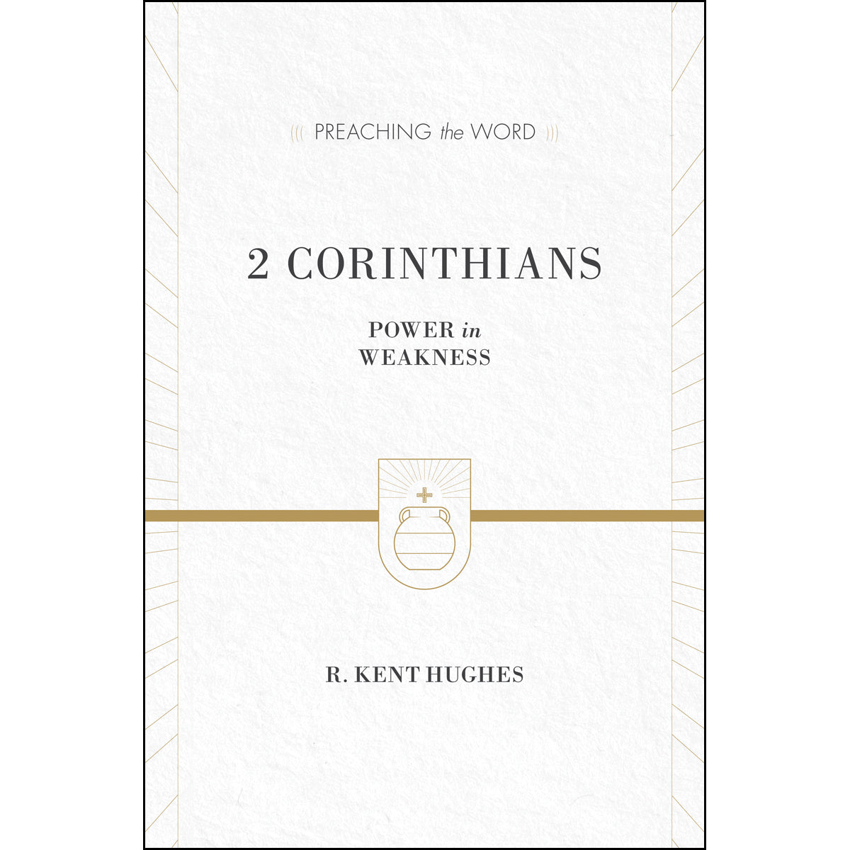 2 Corinthians (Preaching The Word)(Hardcover)