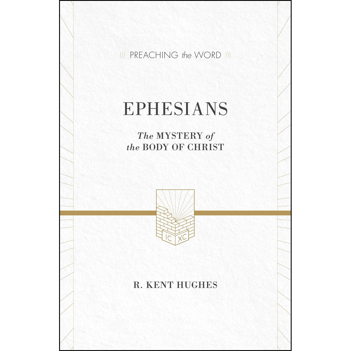 Ephesians (Preaching The Word)(Hardcover)