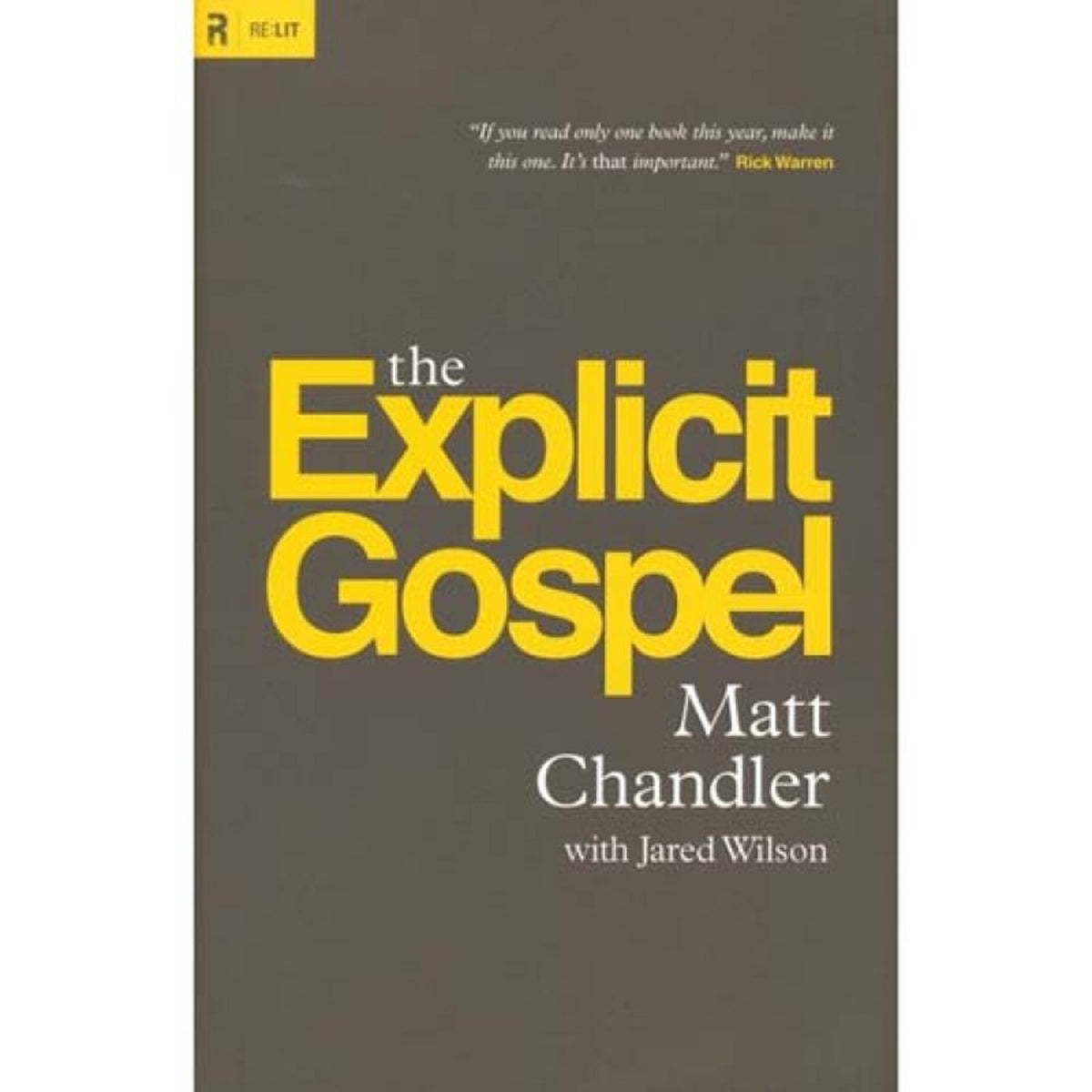 The Explicit Gospel (Paperback)