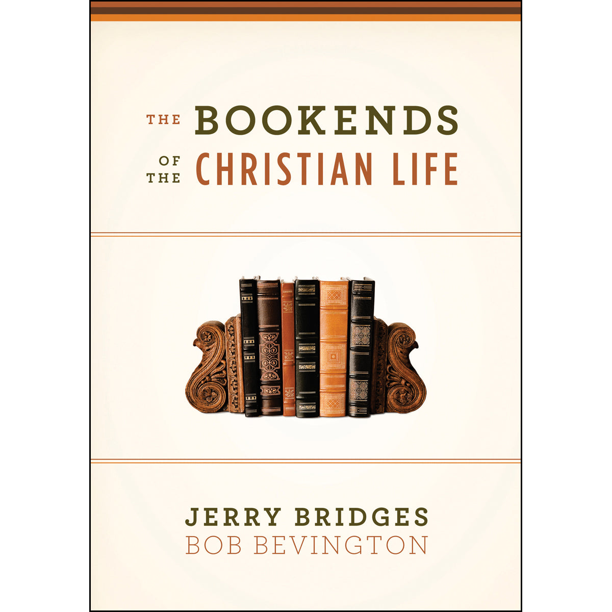 The Bookends Of The Christian Life (Paperback)