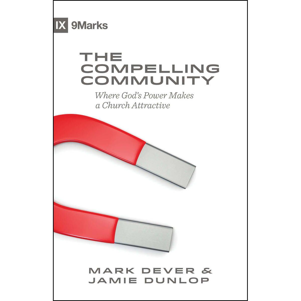 The Compelling Community (Paperback)