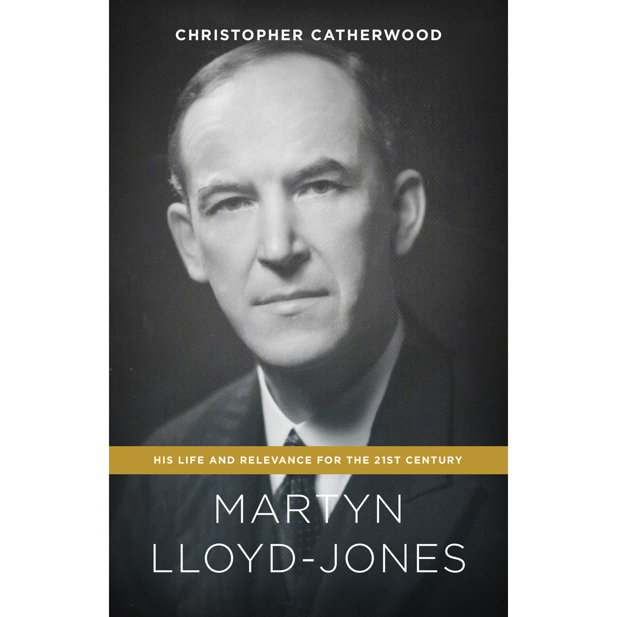 Martyn Lloyd-Jones (Paperback)