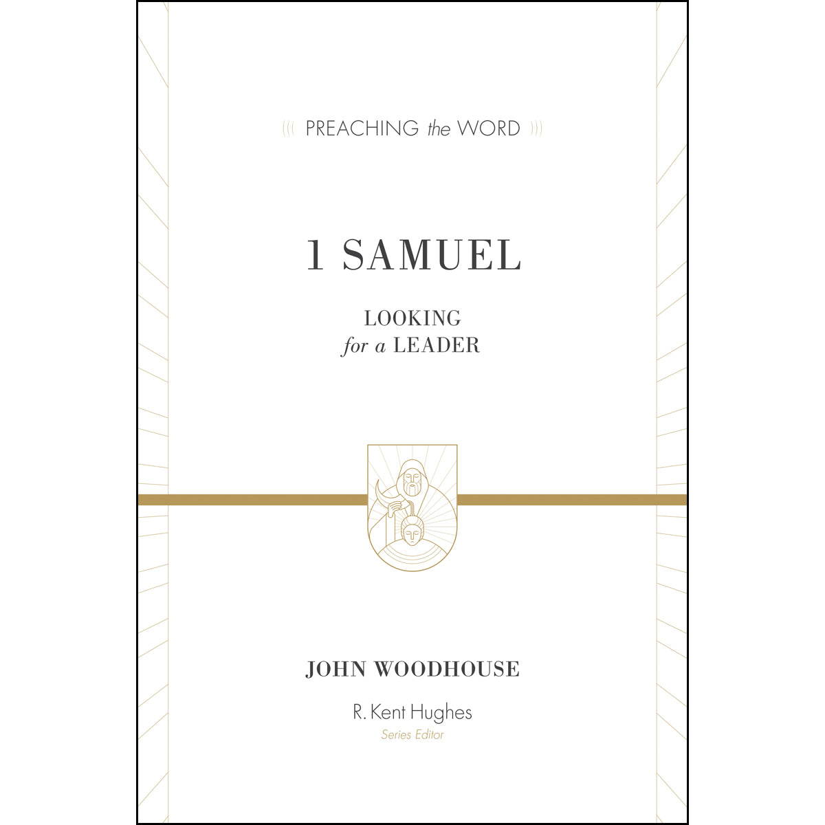 1 Samuel, Redesign (Preaching The Word)(Hardcover)