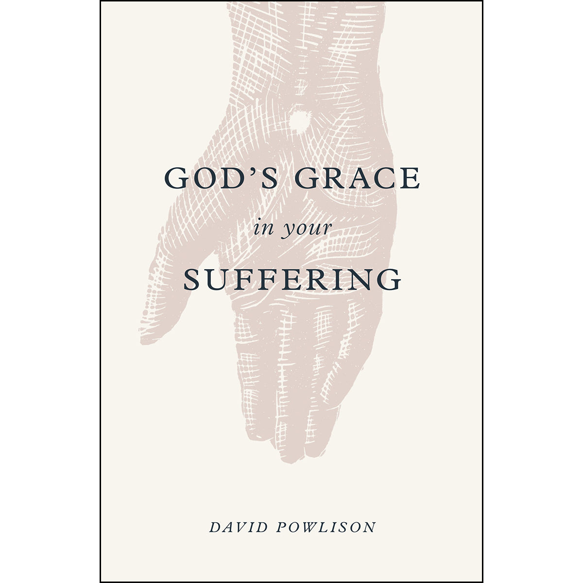 God's Grace In Your Suffering (Paperback)