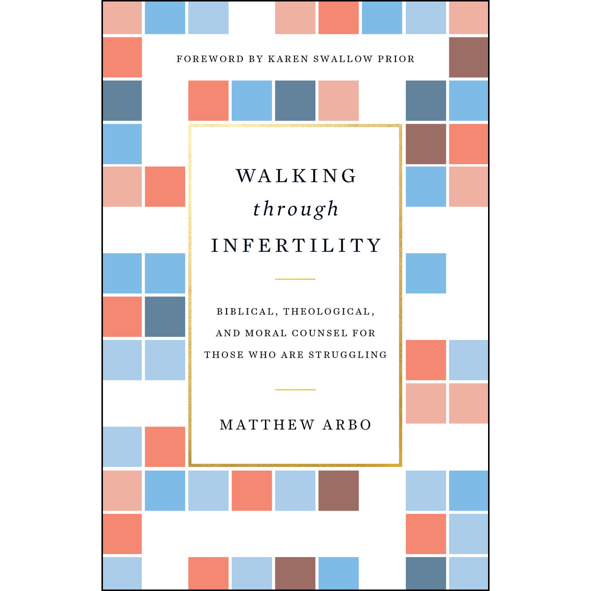 Walking Through Infertility (Paperback)