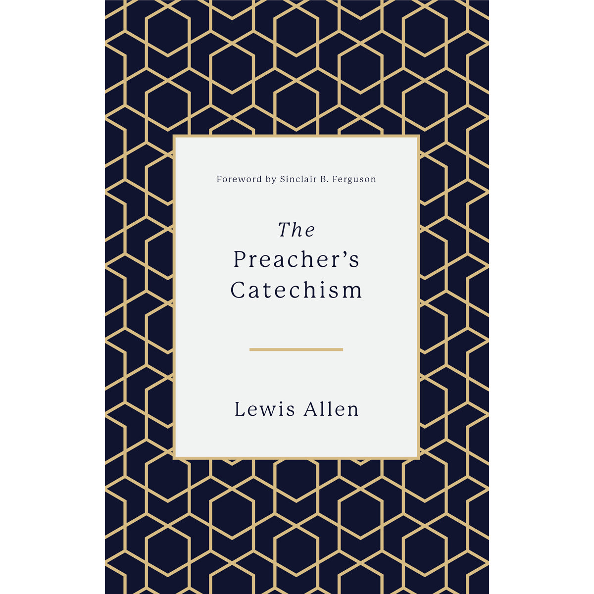 The Preachers Catechism (Hardcover)