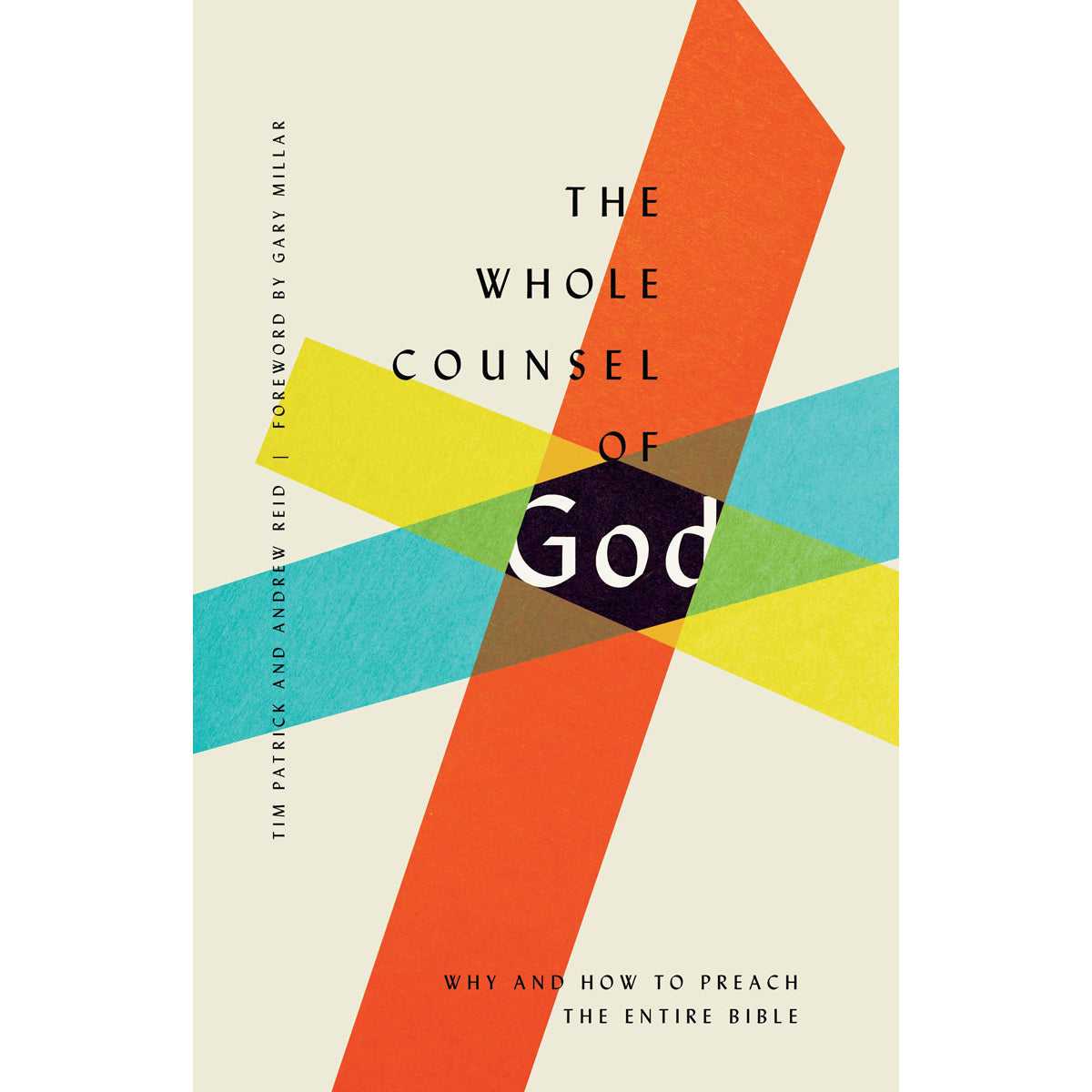 The Whole Counsel Of God (Paperback)