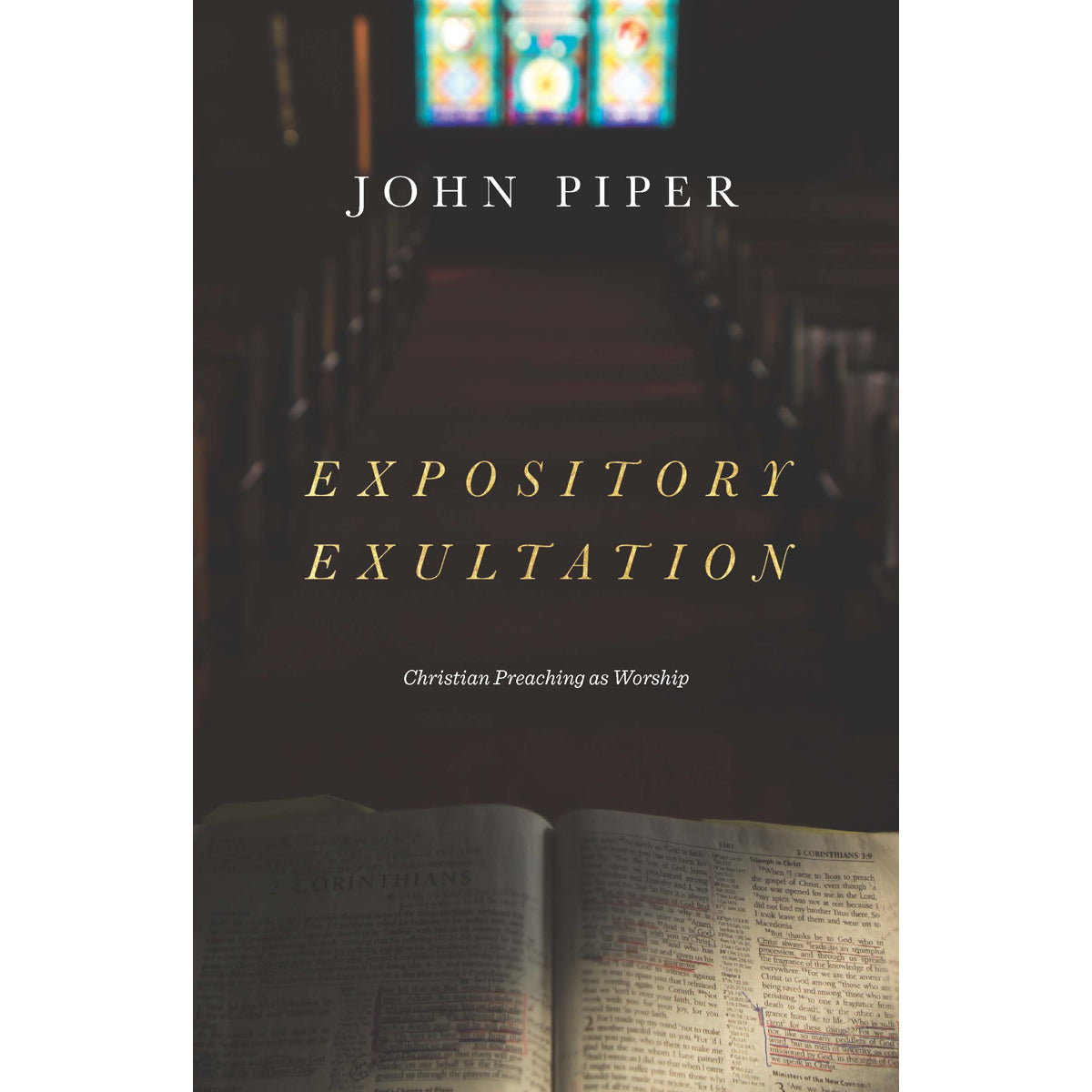 Expository Exultation (Hardcover)