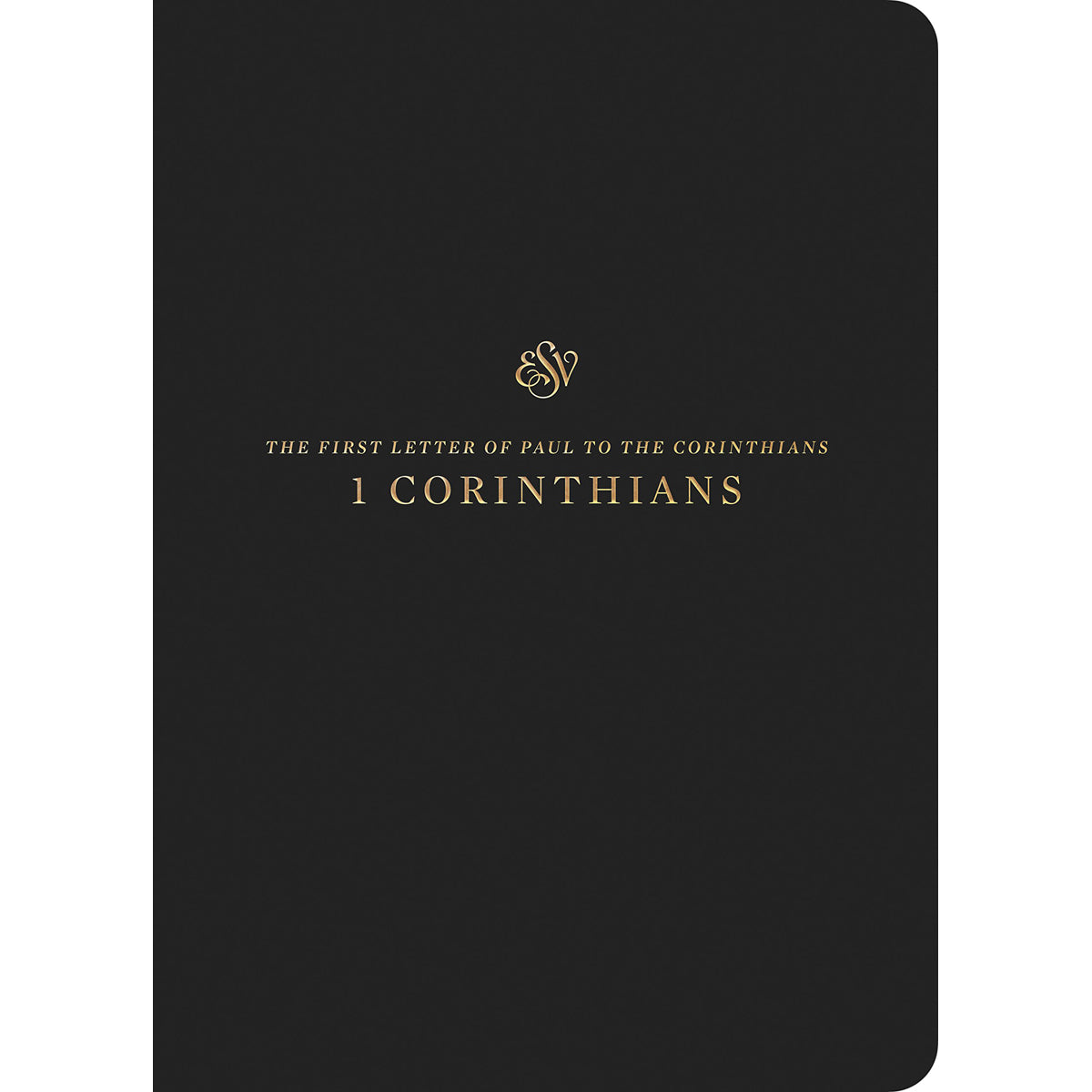 ESV Scripture Journal 1 Corinthians (Paperback)