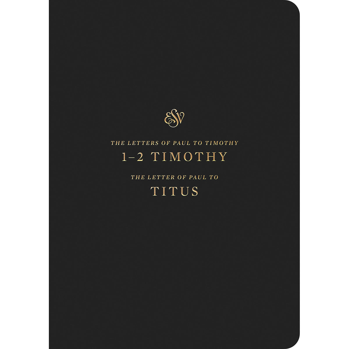 ESV Scripture Journal 1,2 Timothy and Titus (Paperback)