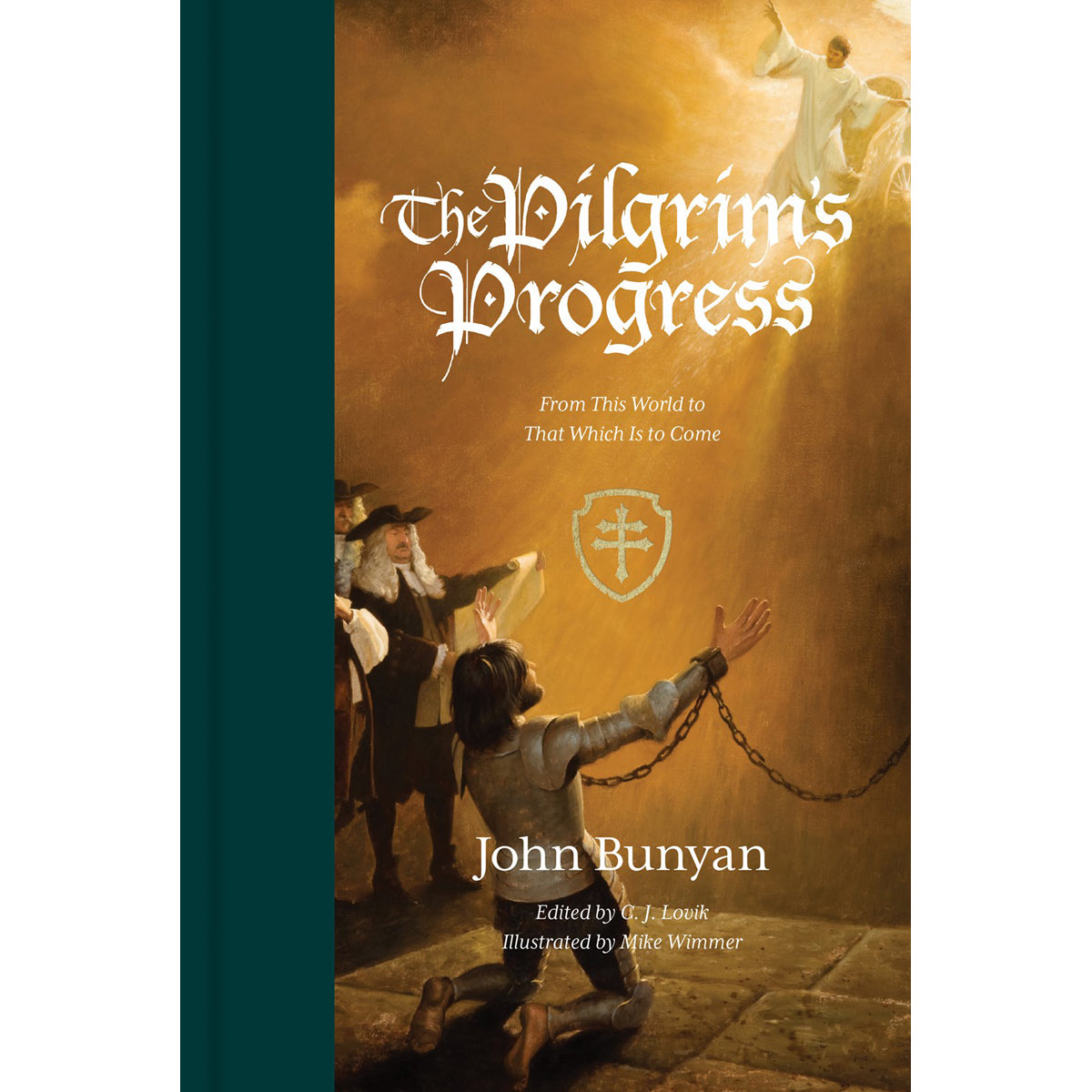 The Pilgrim's Progress: From This World To That Which Is To Come (Hardcover)