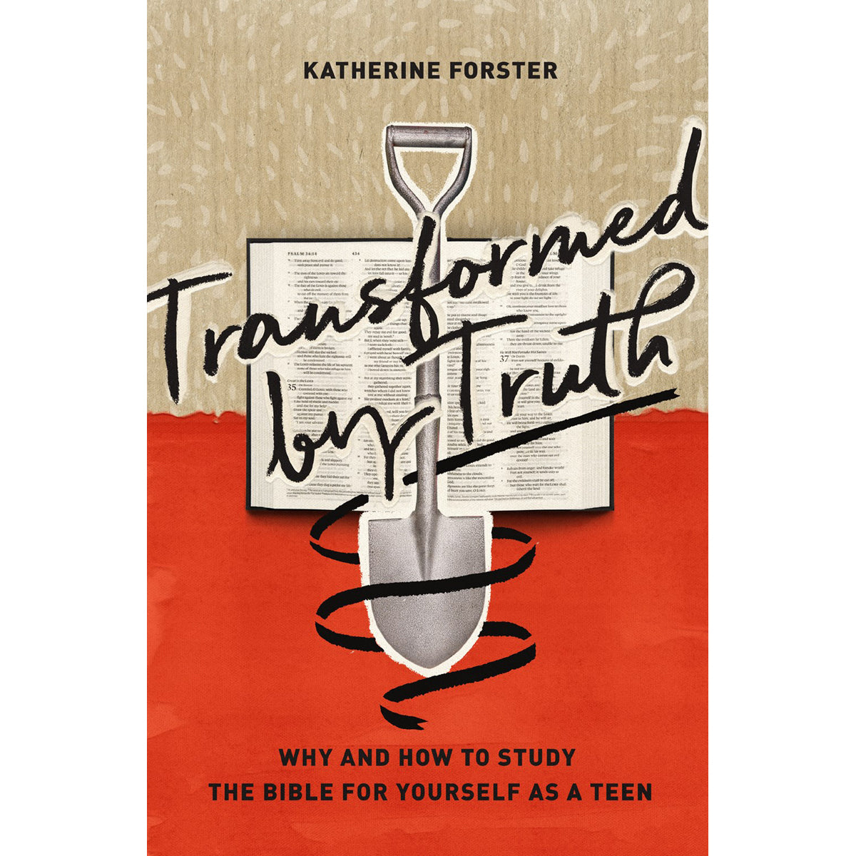 Transformed By Truth (Paperback)