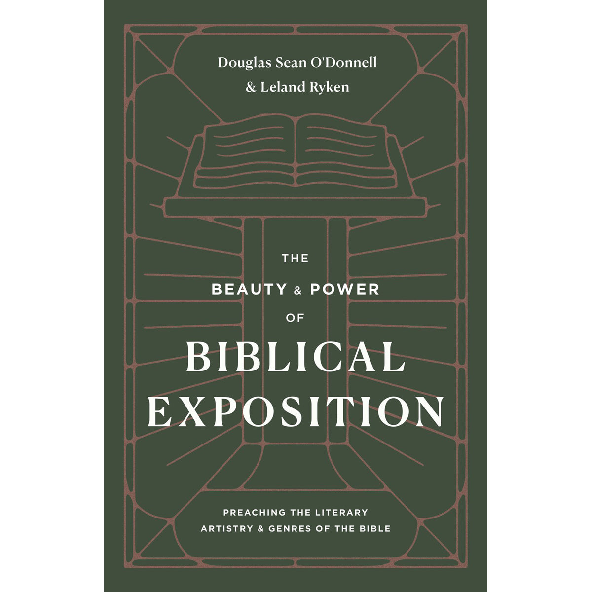 The Beauty & Power Of Biblical Exposition (Paperback)