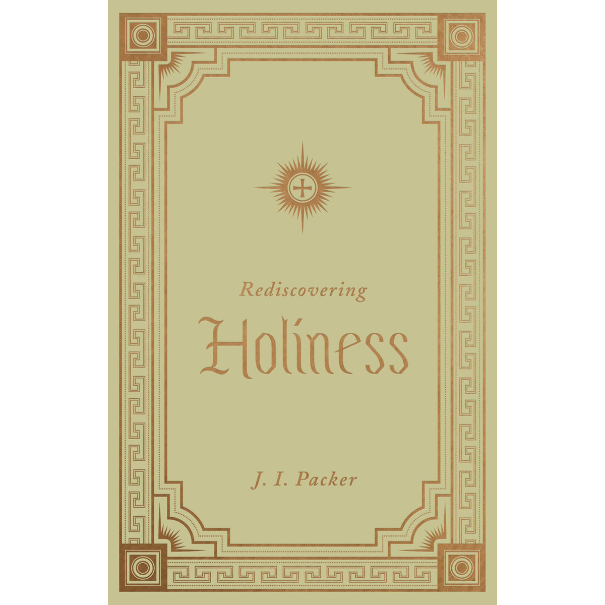 Rediscovering Holiness (Hardcover)