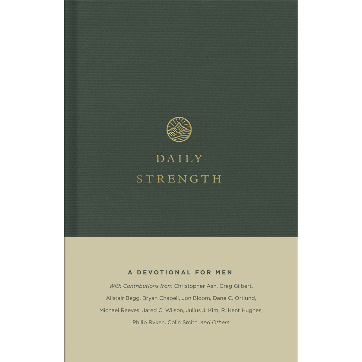 Daily Strength: A Devotional For Men (Hardcover)