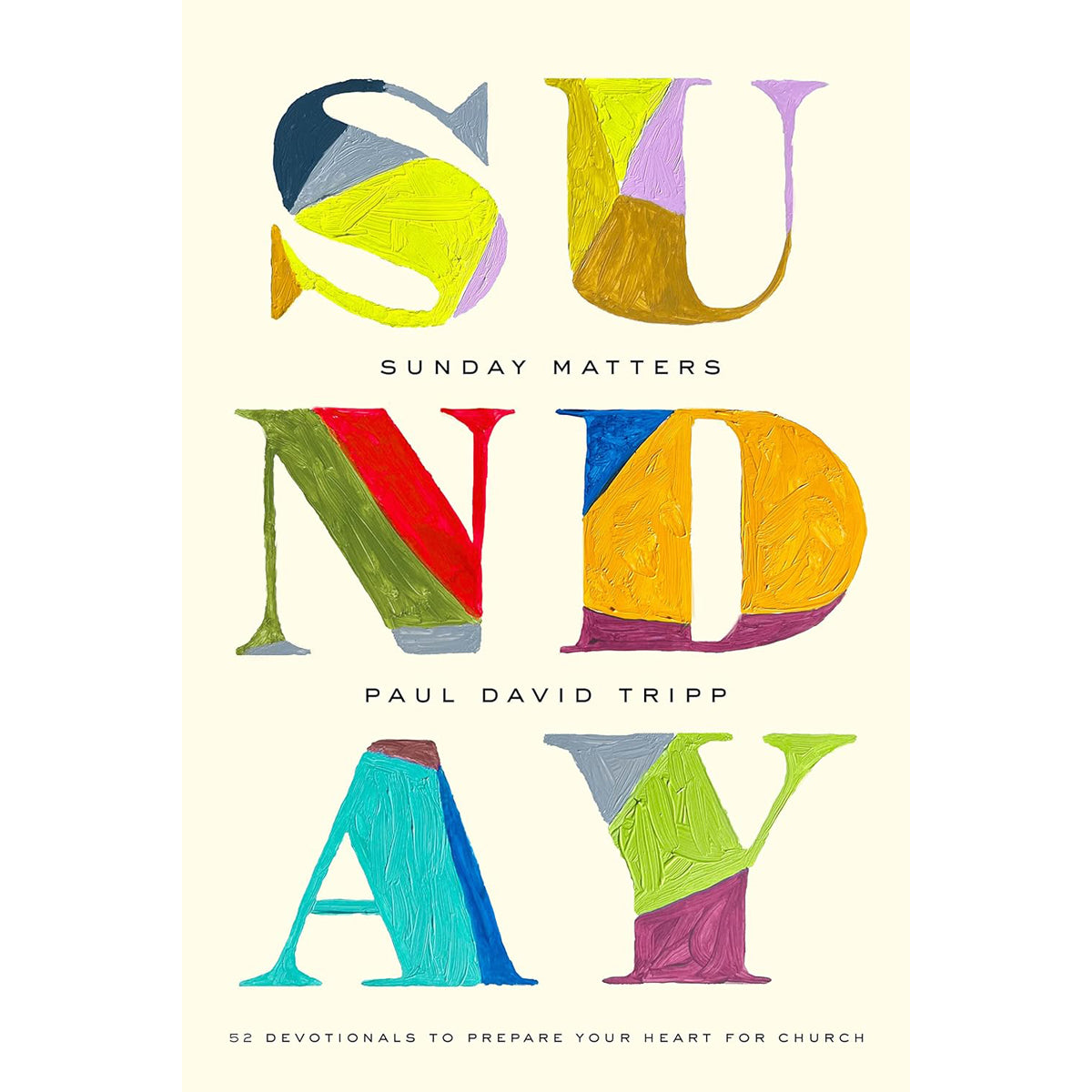 Sunday Matters: 52 Devotionals to Prepare Your Heart for Church (Hardcover)