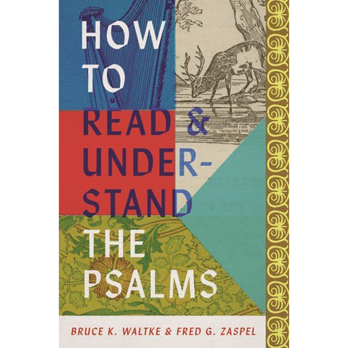 How To Read And Understand The Psalms (Hardcover)