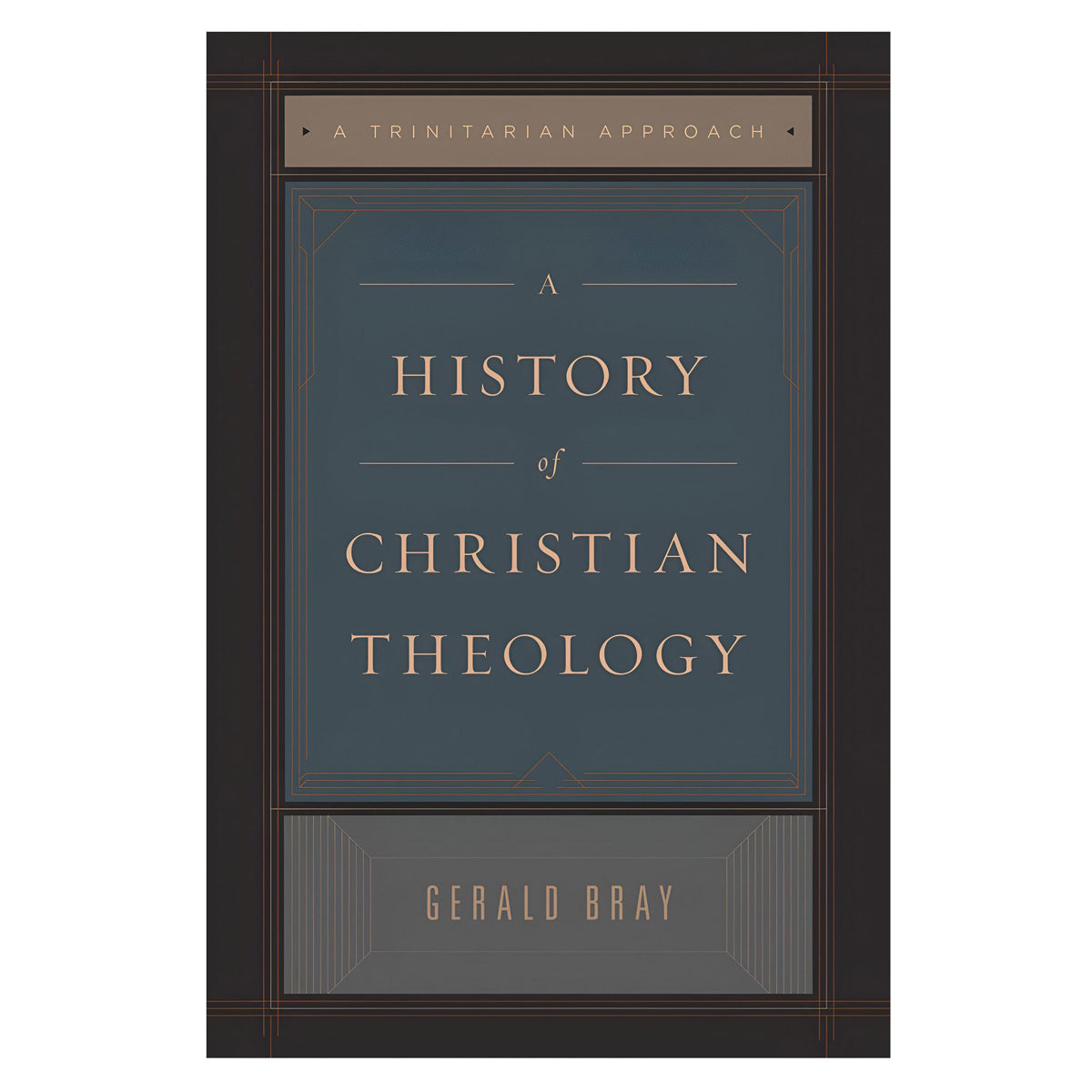 A History of Christian Theology: A Trinitarian Approach (Paperback)