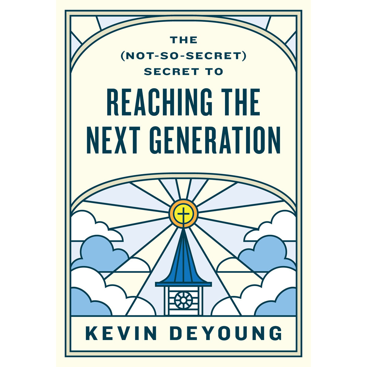 The (Not-So-Secret) Secret to Reaching the Next Generation (Paperback)