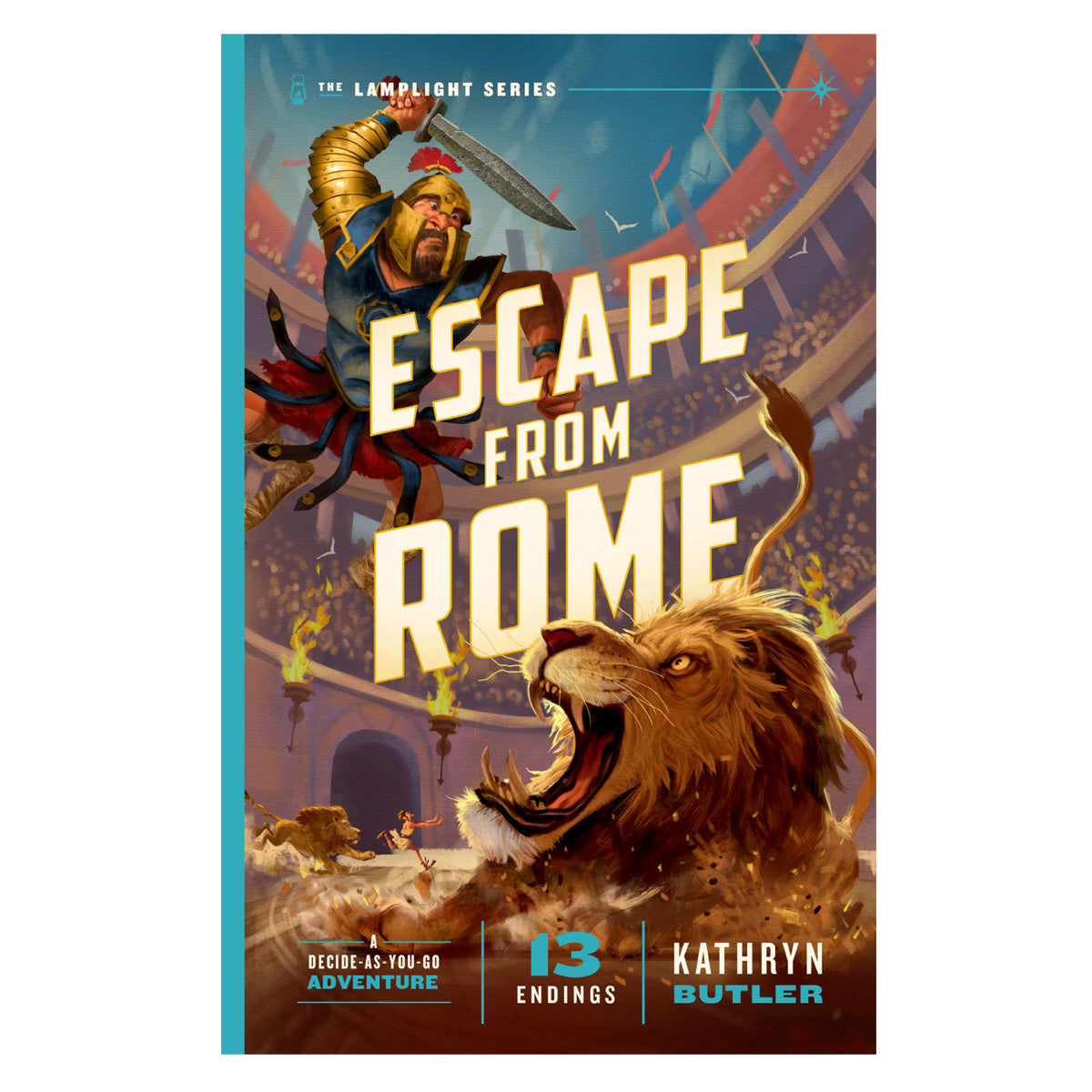 Escape from Rome: A Decide-as-You-Go Adventure - 2 The Lamplight Series (Paperback)