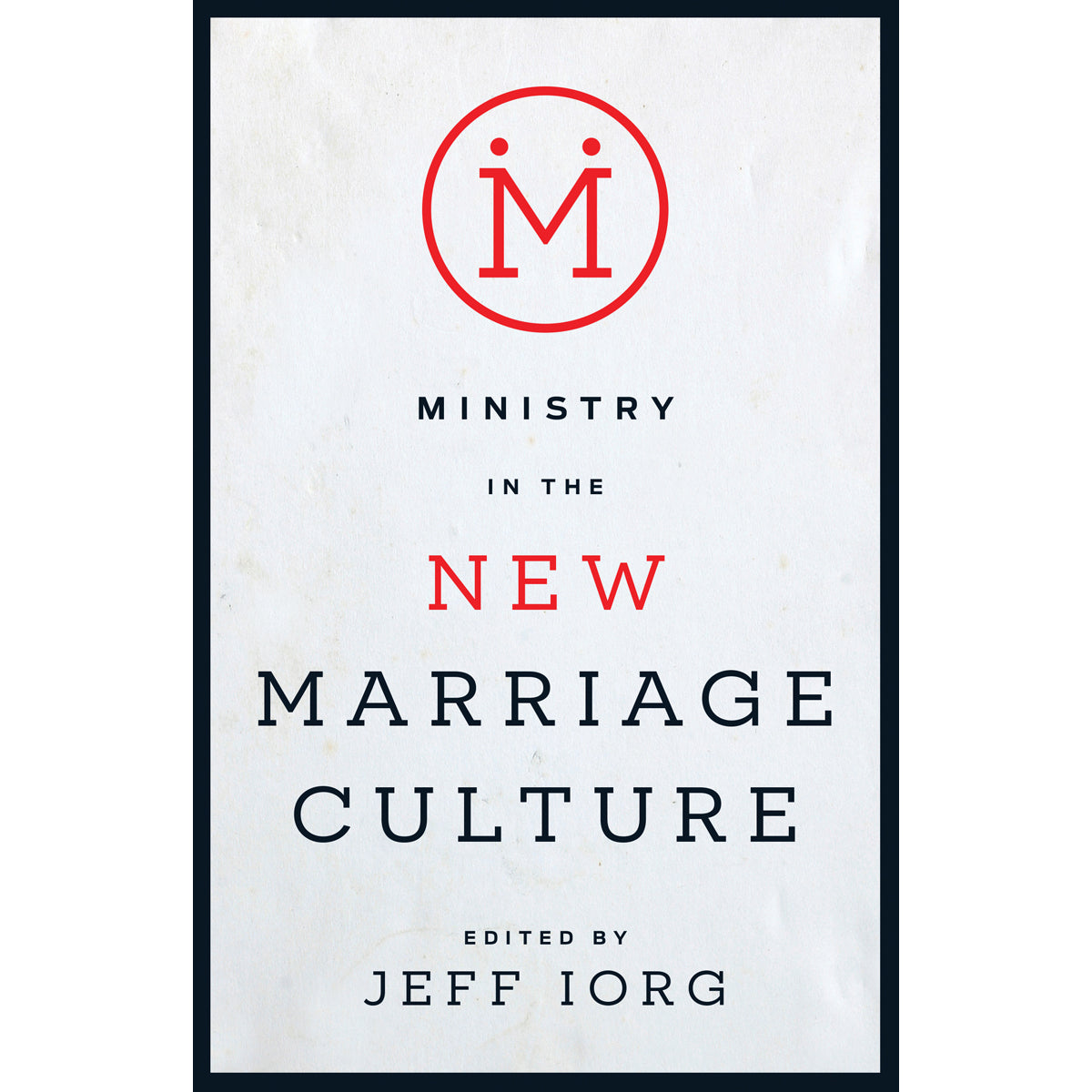 Ministry In The New Marriage Culture (Paperback)