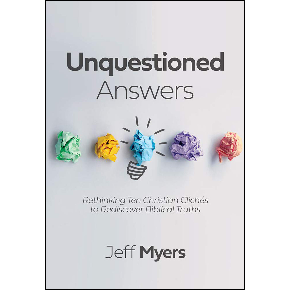 Unquestioned Answers (Paperback)