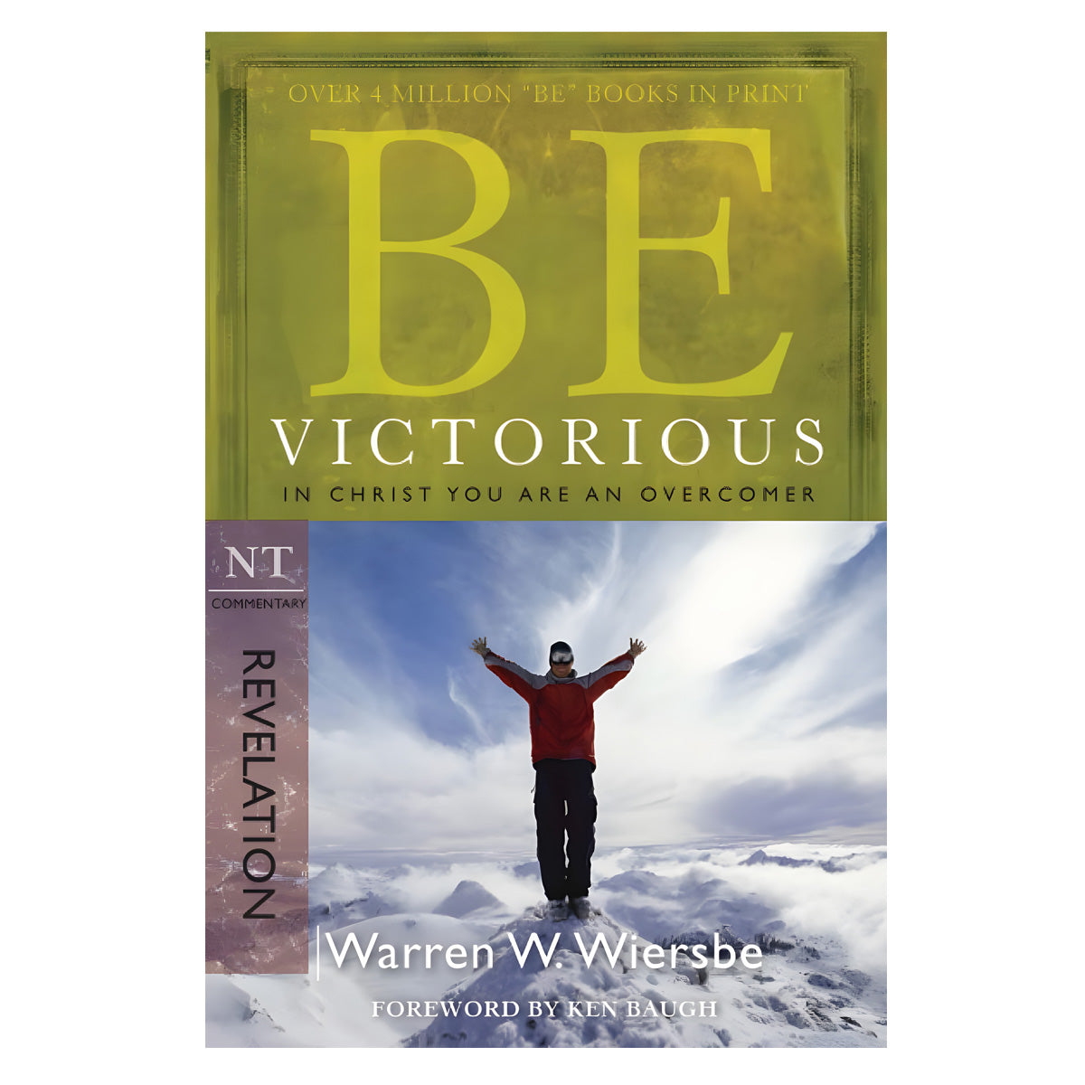 Be Victorious - Revelation: In Christ You Are an Overcomer (Paperback)