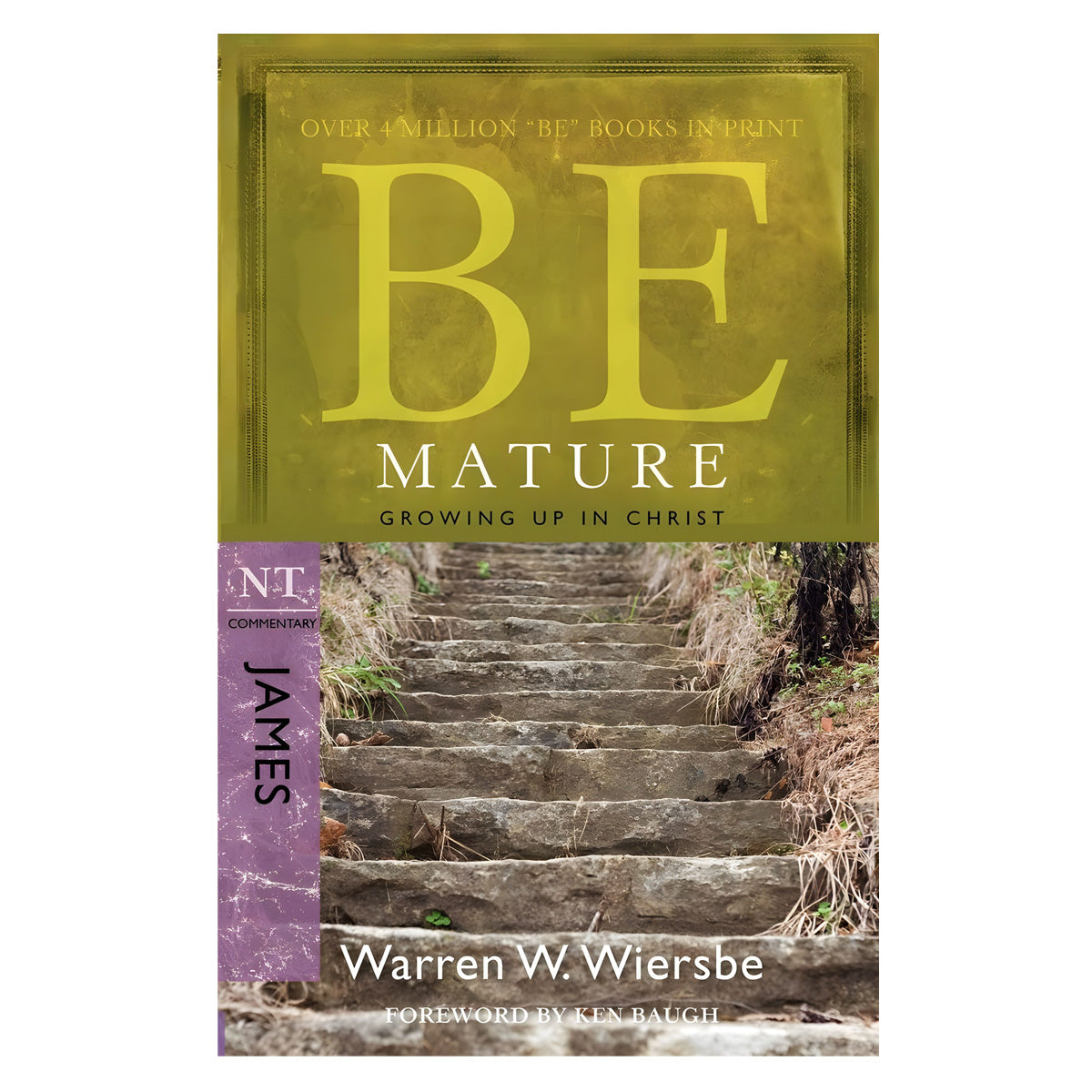 Be Mature - James: Growing Up in Christ (Paperback)