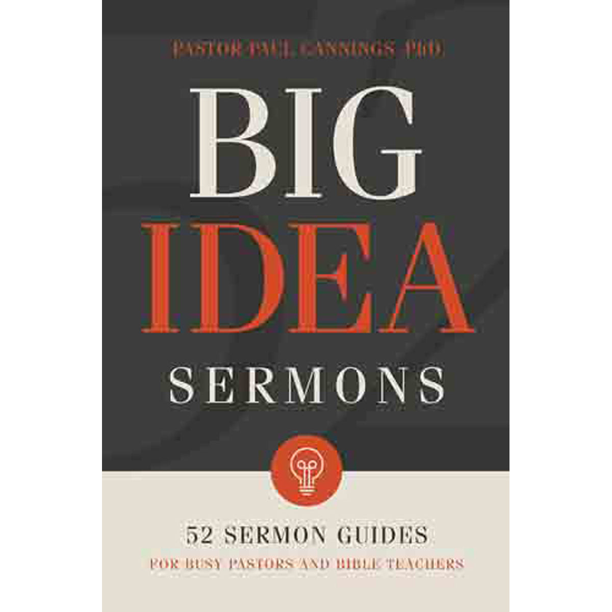 Big Idea Sermons (Paperback)