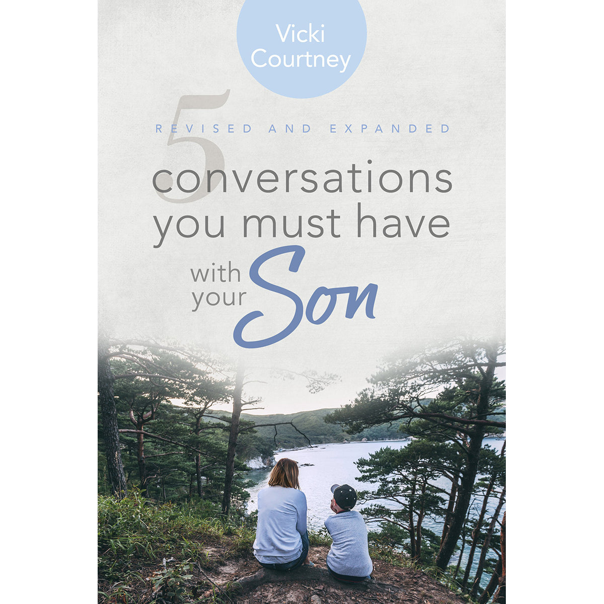 5 Conversations You Must Have With Your Son, Revised And Expanded Edition (Paperback)