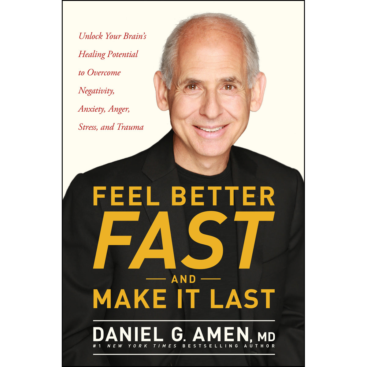 Feel Better Fast And Make It Last (Hardcover)