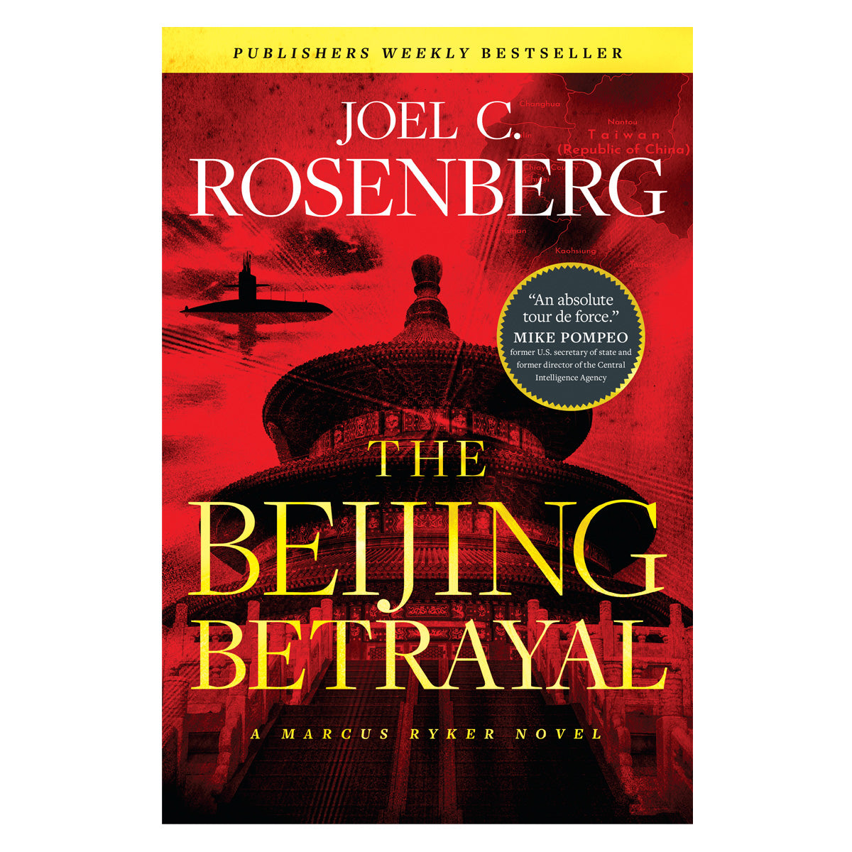 The Beijing Betrayal - 6 Marcus Ryker Thriller (Paperback)