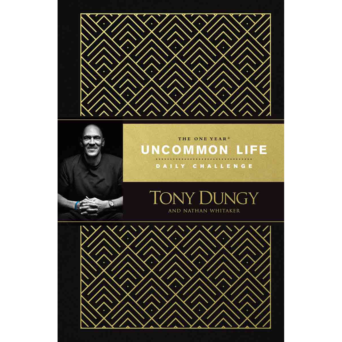 The One Year Uncommon Life Daily Challenge (Hardcover)