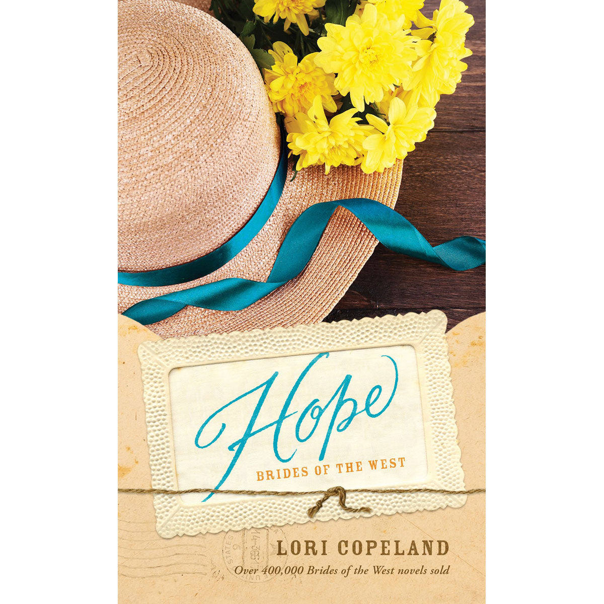 Hope (Brides Of The West)(Mass Market Paperback)