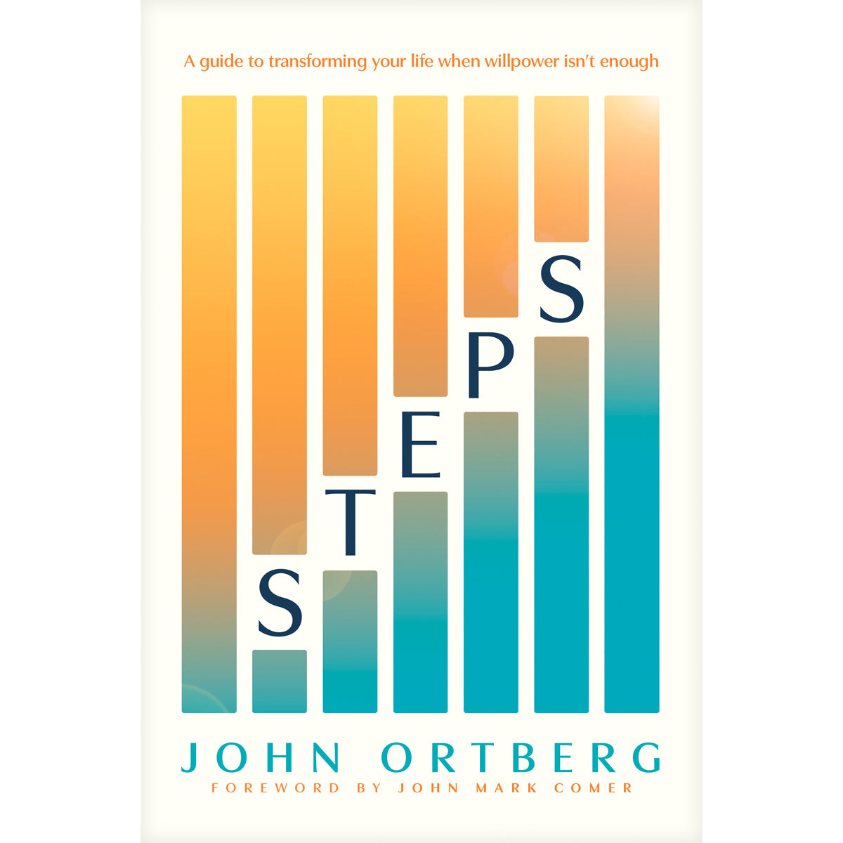 Steps: A Guide To Transforming Your Life When Willpower Isn’t Enough (Paperback)