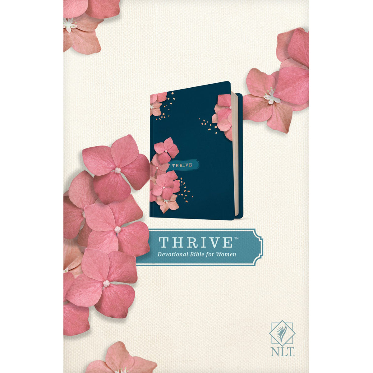 NLT Thrive Devotional Bible For Women (Hardcover)