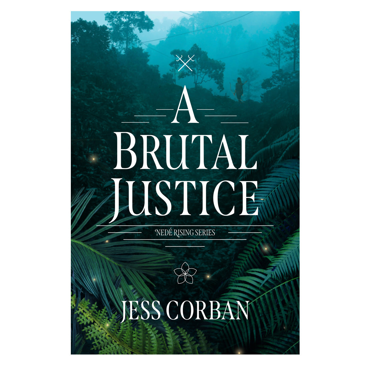A Brutal Justice - 2 Nede Rising Series (Paperback)