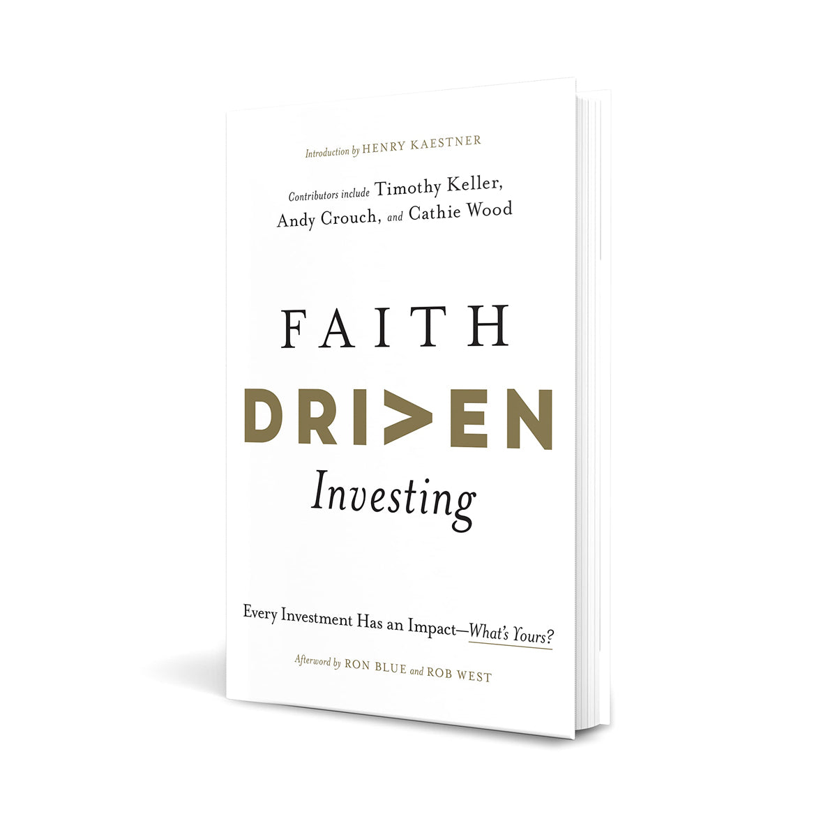 Faith Driven Investing: Every Investment Has An Impact (Hardcover)