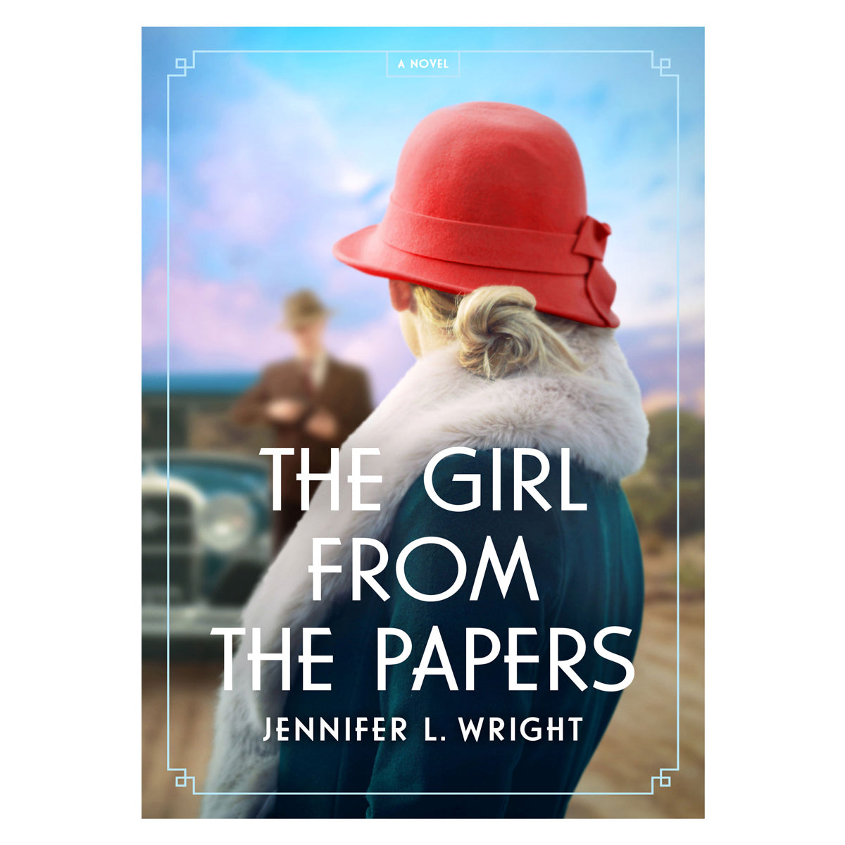 The Girl From The Papers: A Novel (Paperback)